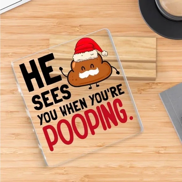 He Sees You When Youβre Pooping - Acrylic Plaque With Stand - Picture 4 of 4